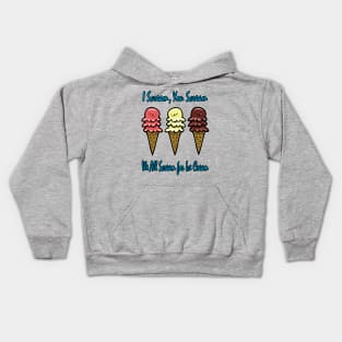 We All Scream for Ice Cream #2 Kids Hoodie